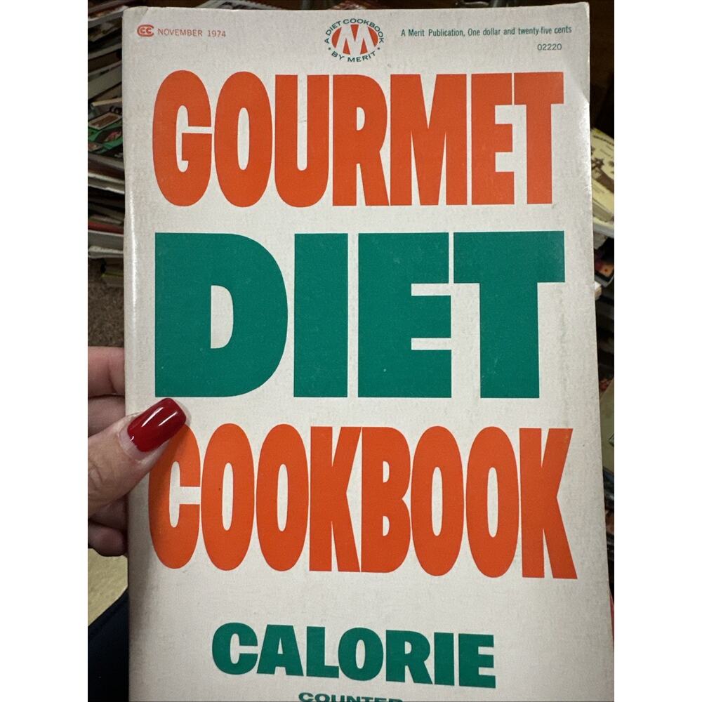 Gourmet Diet‎ Cookbook Calorie Counter November 1974
